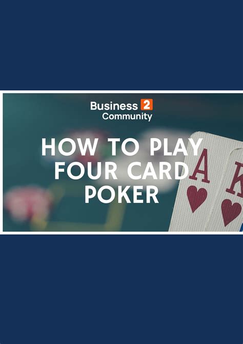 how to play 4 card poker